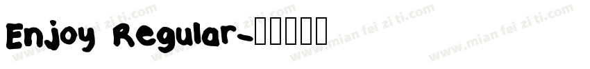 Enjoy Regular字体转换